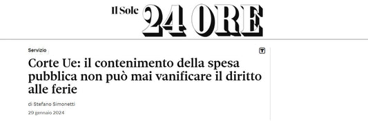 Corte Ue: il contenimento della spesa  pubblica non può mai vanificare il diritto alle  ferie