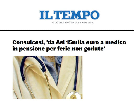 Consulcesi: "Da Asl 15mila euro a medico in pensione per ferie non godute"